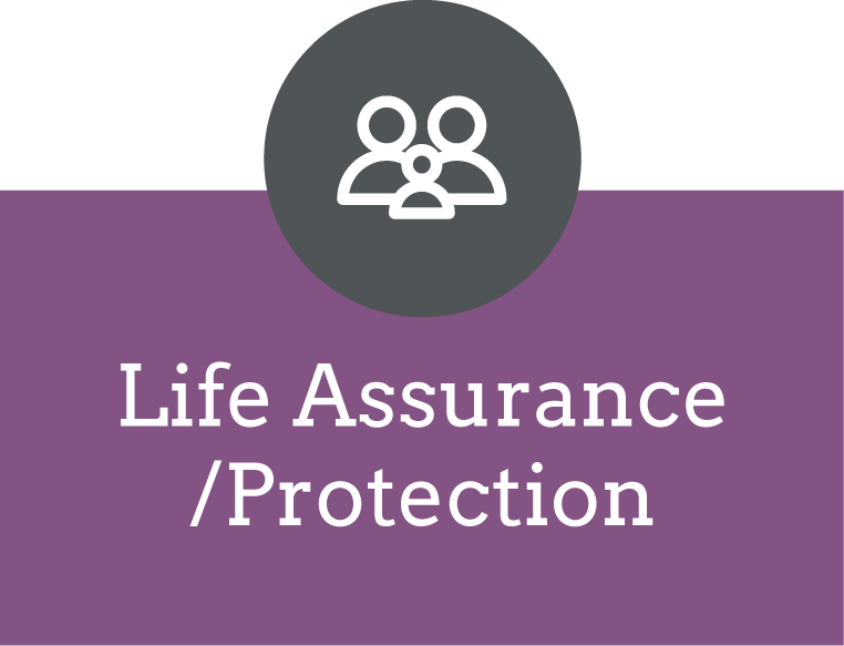Life Assurance / Protection text with an icon of a family, set in a dark gray circle, with the text below on a purple background.